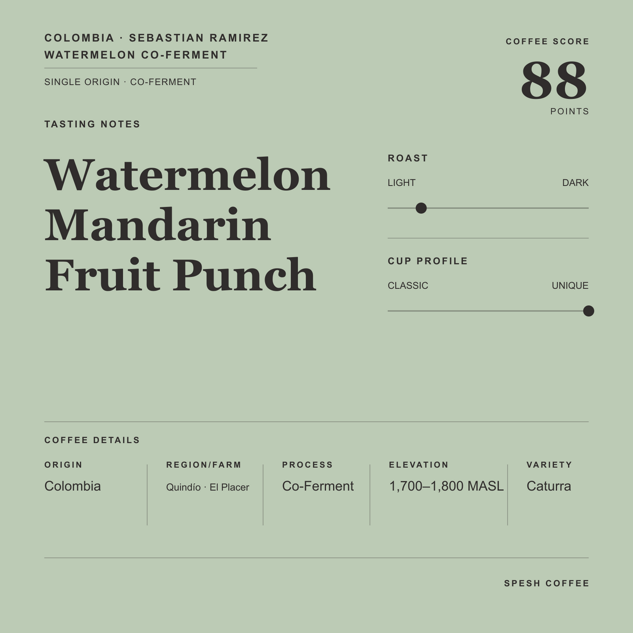 A minimalist coffee label design for 'Watermelon Co - Ferment" by Sebastian Ramirez, featuring a sage green background with black text and a horizontal roast slider graphic.